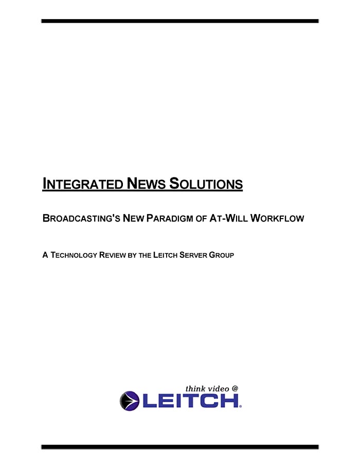 LEITCH TRATTATO "INTEGRATED NEWS SOLUTIONS
