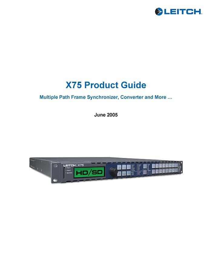 LEITCH X75HD/SD PRODUCT GUIDE 2005/06 (PDF)