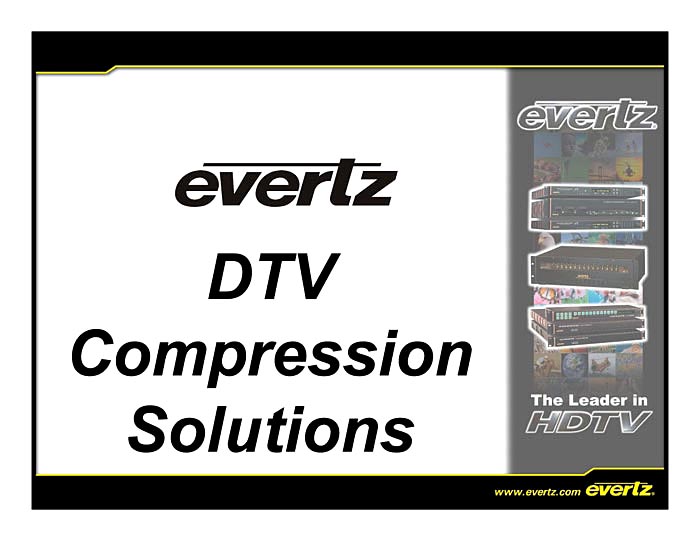 EVERTZ TRATTATO "DTV COMPRESSION SOLUTIONS (PDF)