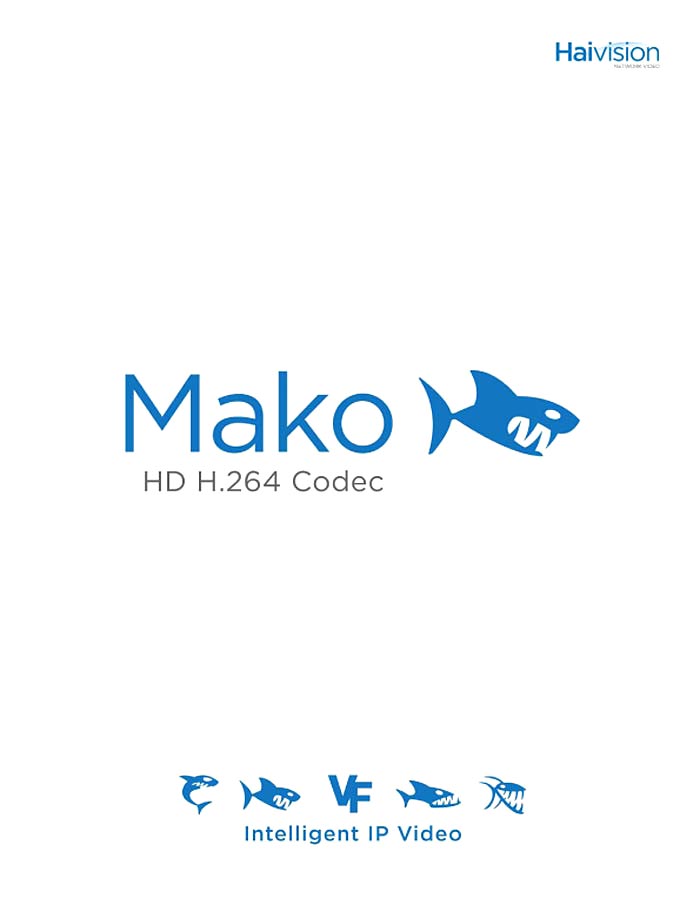 HAIVISION MAKO BROCHURE 2011/03 (PDF)