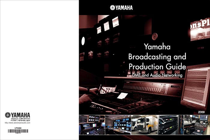 YAMAHA CAT.GEN. 2009    BROADCASTING AND PRODUCTION GUIDE
