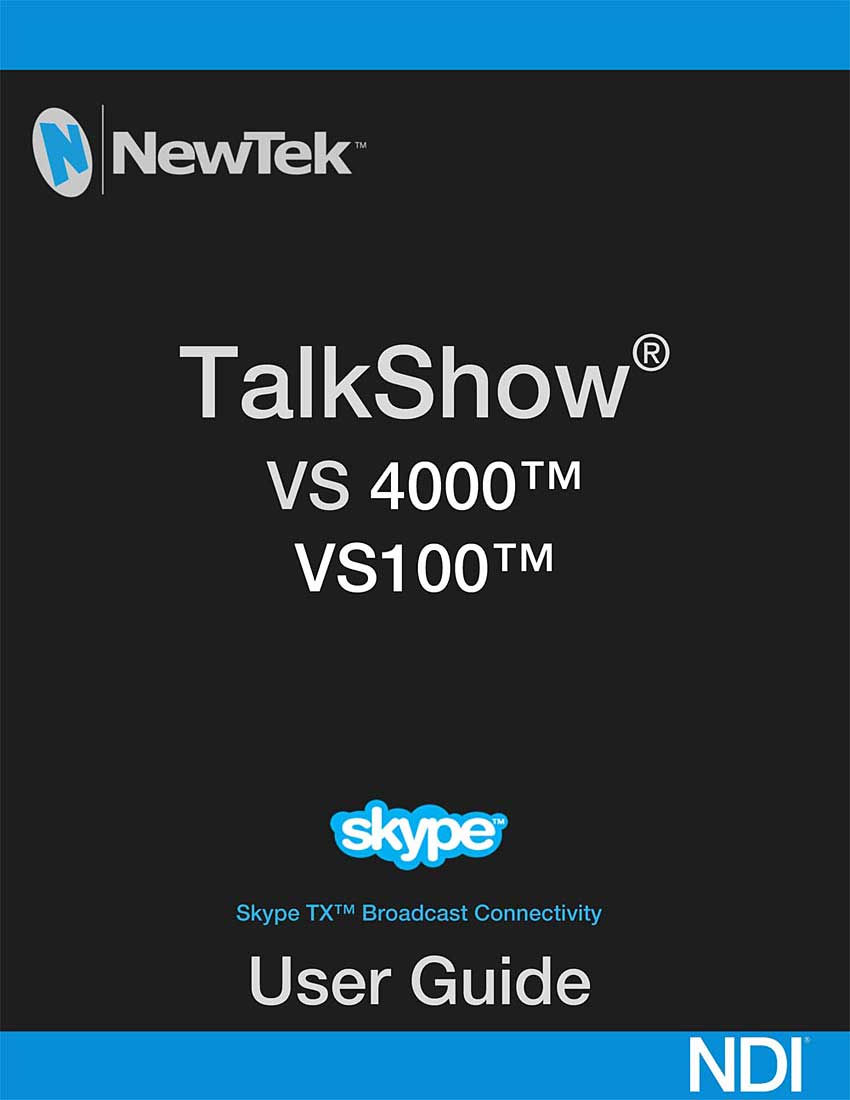 NEWTEK TALKSHOW-VS4000/VS100 USER GUIDE 2019/03 (PDF