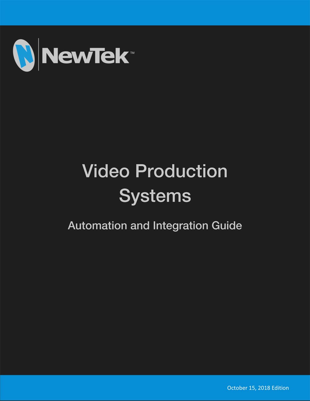 NEWTEK AUTOMATION AND INTEGRATION GUIDE 2018/10
