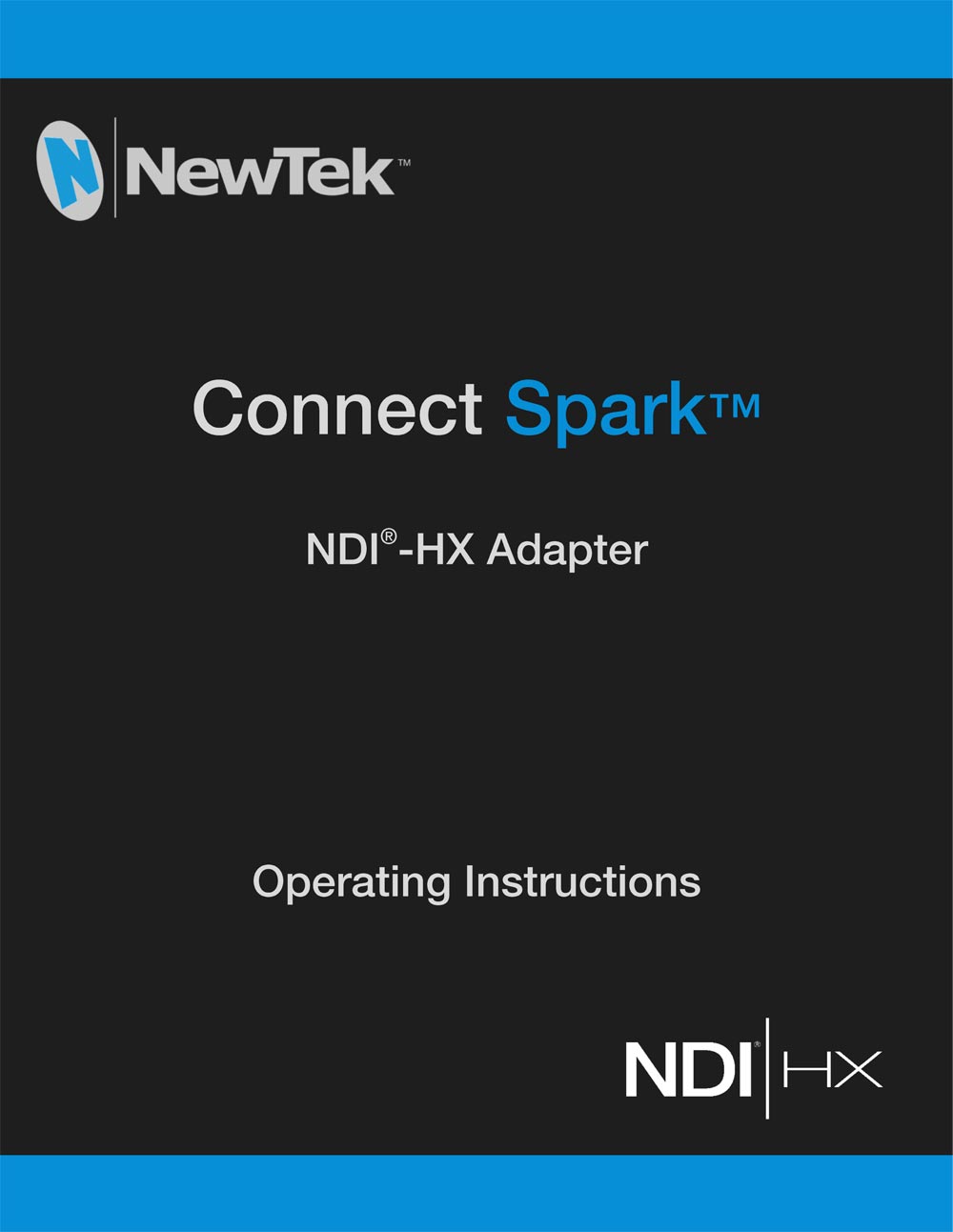 NEWTEK CONNECT SPARK NDI-HX OP.INSTRUCTIONS 2018/06